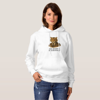 MY SILENCE IS STRATEGY HOODIE