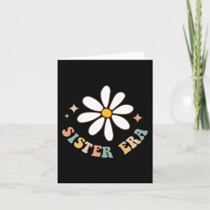 My Sister Era Lover Groovy Retro Sis Mothers Day O Card