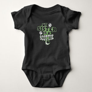 My Sister Is A Scottie Funny Baby Bodysuit
