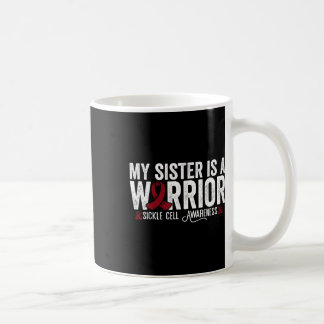 My Sister Is A Warrior Sca Sickle Cell Disease Awa Coffee Mug