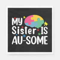 My Sister is Au-Some Autism Awareness