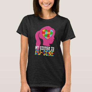 My Sister Is Au Some Autism  Kids Autism Awareness T-Shirt