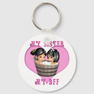 My Sister MY BFF Bath Keychain