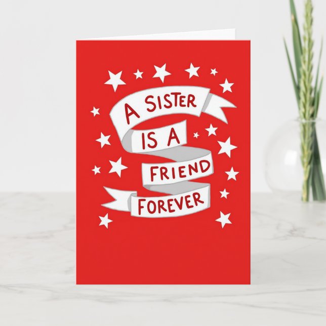 My Sister My Forever Friend Card (Front)