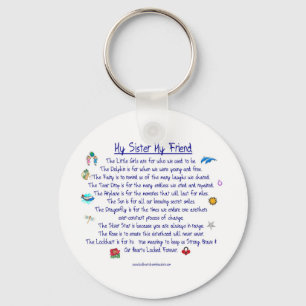 MY SISTER My Friend poem with graphics Keychain