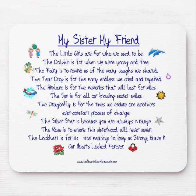 MY SISTER My Friend poem with graphics Mouse Pad (Front)