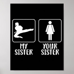 My Sister Taekwondo Sister Taekwondo Fighter Poster