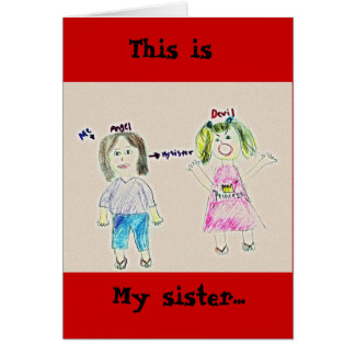 My sister..., This is