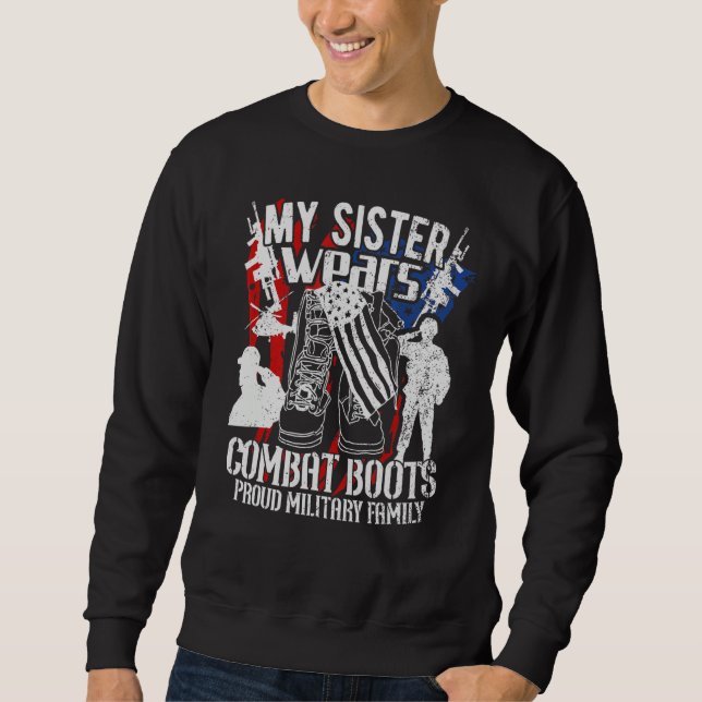 My Sister Wears Combat Boots Sweatshirt (Front)