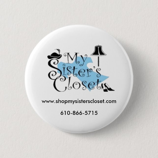My Sister's Closet 2 Inch Round Button (Front)