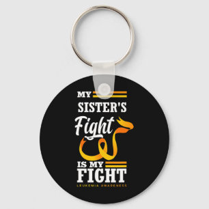 My Sister's Fight Is My Fight Brother Leukaemia Aw Keychain