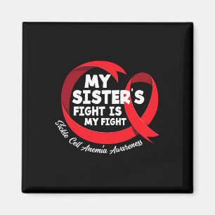 My Sister's Fight Is My Fight Sickle Cell Anemia A Magnet