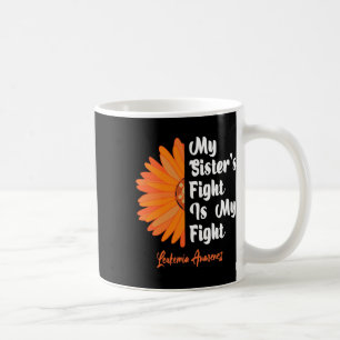 My Sister's Fight Is My Fight Sunflower Leukaemia Coffee Mug