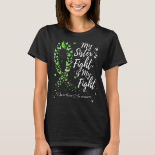 My Sisteru2019s Fight Is My Fight Dwarfism Awarene T-Shirt