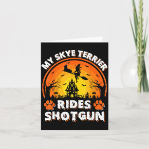 My Skye Terrier Dog Ride Witch Shot Halloween Card