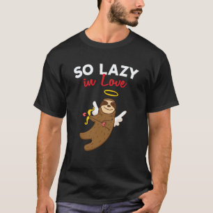 My Sloth Is My Valentine Lazy Sloths Cupid Valenti T-Shirt