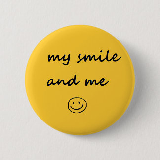 my smile and me 2 inch round button