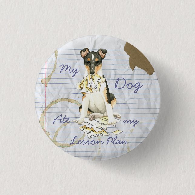 My Smooth Collie Ate My Lesson Plan 1 Inch Round Button (Front)