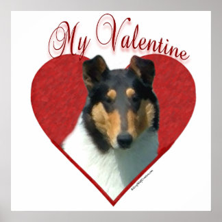 My Smooth Collie Valentine; Tricolor Collie Poster
