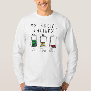My Social Battery T-Shirt