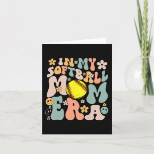 My Softball Mom Era Mom Groovy Life Game Day Vibes Card