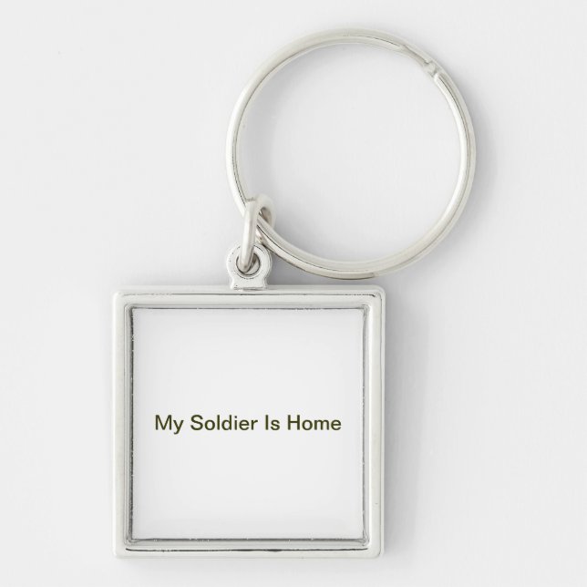 My Soldier Is Home Keychain (Front)