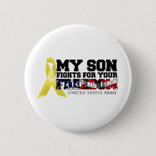 My Son Fights For Your Freedom 2 Inch Round Button