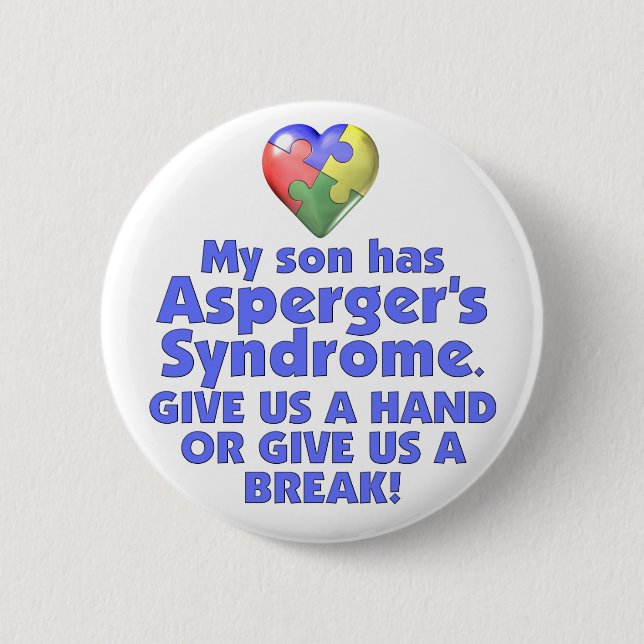 My Son Has Asperger's 2 Inch Round Button (Front)
