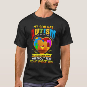 My Son Has Autism He Doesn't Care T-Shirt