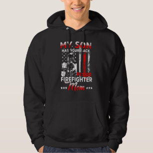 My Son Has Your Back Proud Firefighter Mom Mother' Hoodie