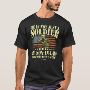 My Son In Law Is A Solider Hero Proud Army Mother  T-Shirt