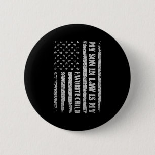 My Son In Law Is My Favorite Child Fathers Day Usa 2 Inch Round Button