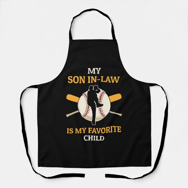 My Son In Law Is My Favourite Child Baseball Fan B Apron (Front)