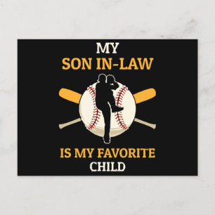 My Son In Law Is My Favourite Child Baseball Fan B Holiday Postcard