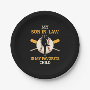 My Son In Law Is My Favourite Child Baseball Fan B Paper Plate