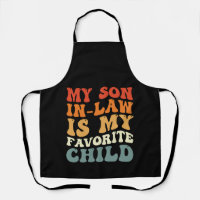 My Son In Law Is My Favourite Child Family Groovy