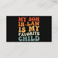 My Son In Law Is My Favourite Child Family Groovy