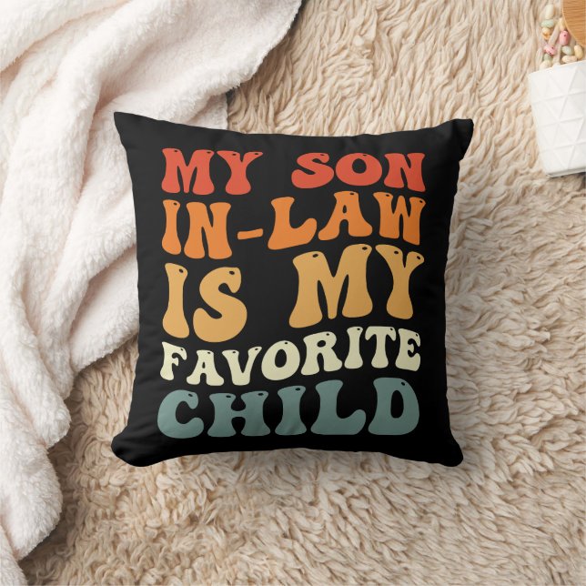 My Son In Law Is My Favourite Child Family Groovy Throw Pillow (Blanket)
