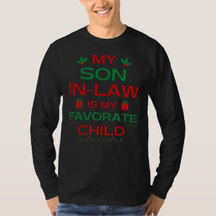 My Son-In-Law Is My Favourite Child From Mother-In T-Shirt