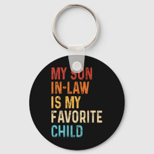 My Son In Law Is My Favourite Child Mothers Father Keychain