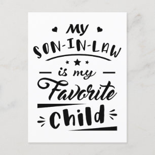 My son in law is my favourite child postcard