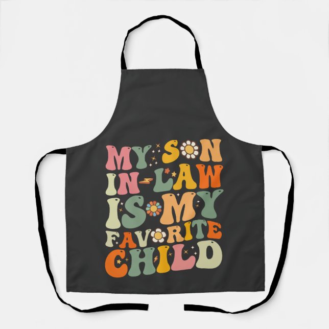 My Son In Law Is My Favourite Child Retro Groovy Apron (Front)