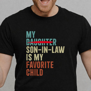 My Son in Law is My Favourite Child Retro T-Shirt
