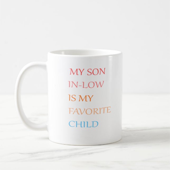 My Son-in low Is My Favourite Son Coffee Mug (Left)