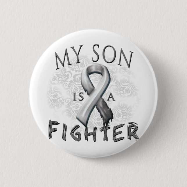 My Son Is A Fighter Grey 2 Inch Round Button (Front)