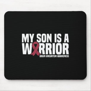 My Son is a Warrior Brain Aneurysm Awareness Mouse Pad