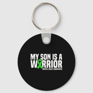 My Son Is A Warrior Green Ribbon Mental Health Awa Keychain