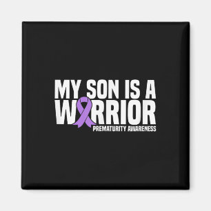 My Son Is A Warrior Nicu Prematurity Awareness Magnet
