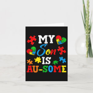 My Son Is Au-some Autism Awareness Momth Support  Card
