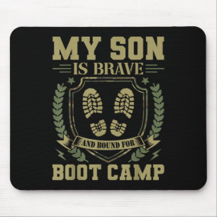 My Son Is Brave And Bound For Boot Camp  Mouse Pad
